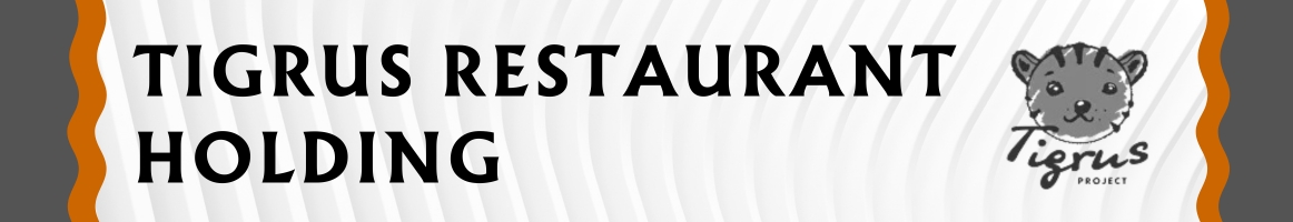 TIGRUS restaurant holding